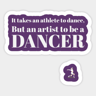Inspirational Dancer Quote Sticker